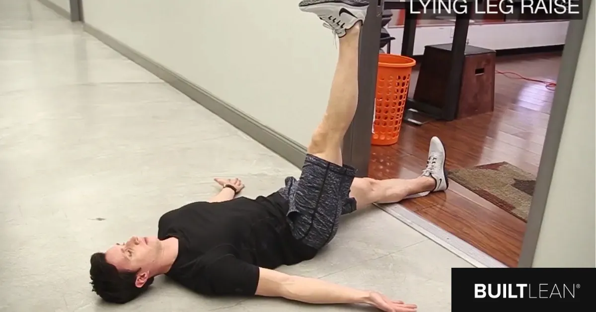 The Mobility Test Every Man Should Do: Active Straight Leg Raise 20 Copy of BuiltLean.com Featured Image 4