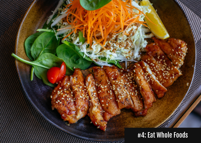 How To Lose Weight Fast (& Safely) 6 eat whole foods