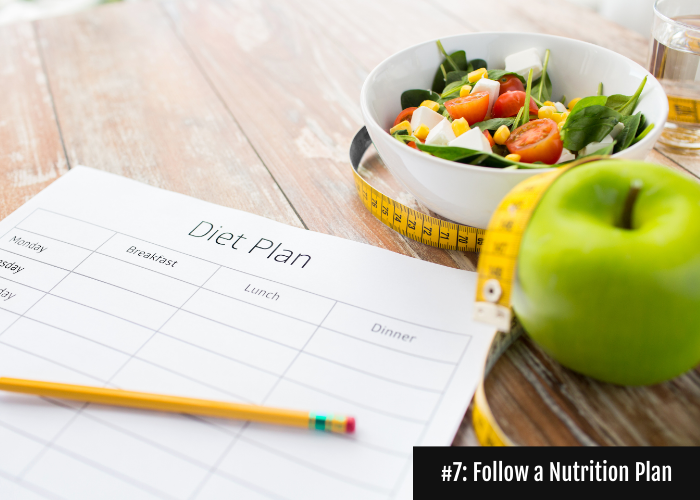 How To Lose Weight Fast (& Safely) 9 follow a nutrition plan