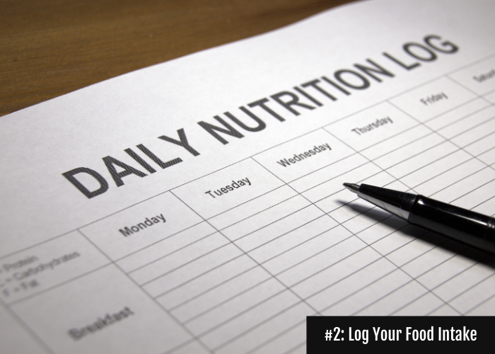 How To Lose Weight Fast (& Safely) 4 log your food intake